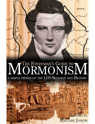 Everyman's Guide to Mormonism