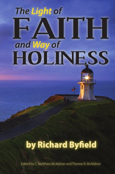The Light of Faith and Way of Holiness