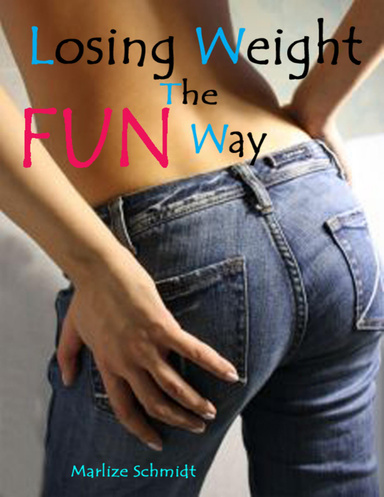 Losing Weight the Fun Way