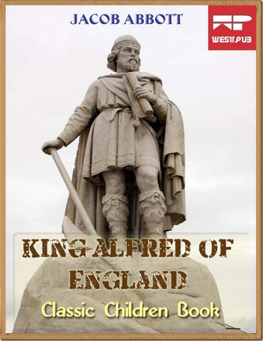 King Alfred of England: Classic Children Book