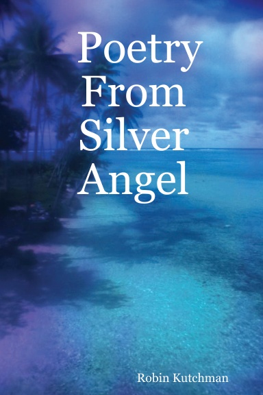 Poetry From Silver Angel