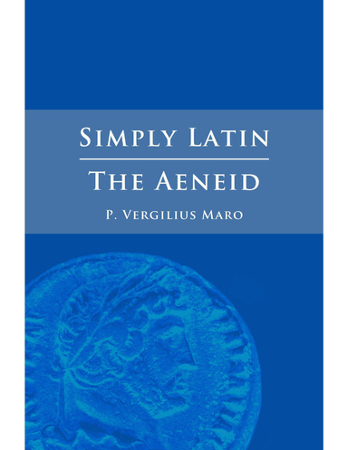 Simply Latin - The Aeneid
