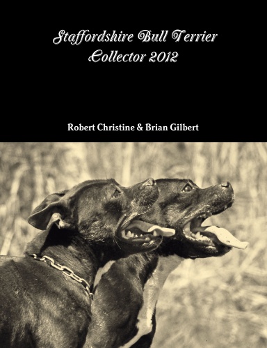 Livre Magazines Staffordshire Bull Terrier - 2012 Collector