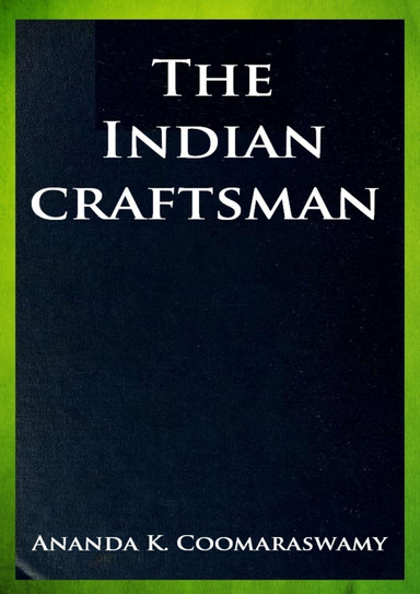 The Indian craftsman