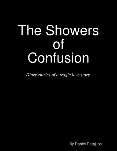 The Showers of Confusion