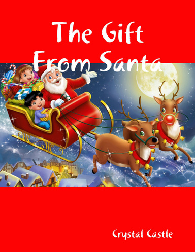 The Gift From Santa