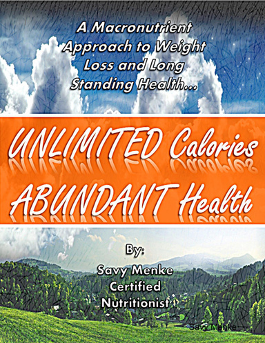 Unlimited Calories, Abundant Health