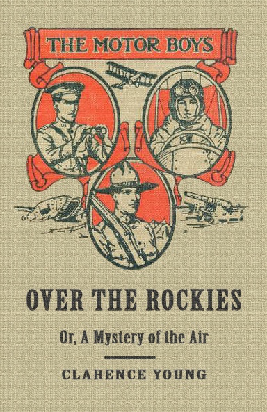 10-The Motor Boys Over The Rockies