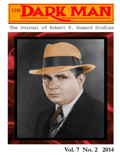 The Dark Man: The Journal of Robert E. Howard Studies