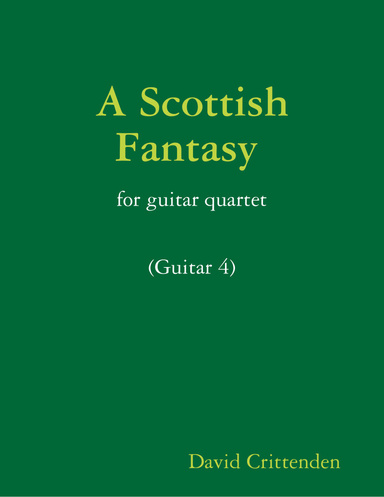 A Scottish Fantasy (Guitar 4)