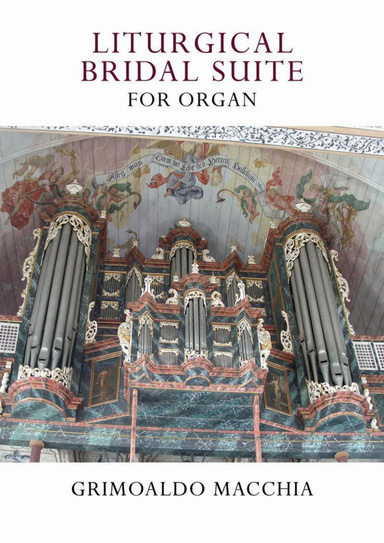 Liturgical Bridal Suite (organ)