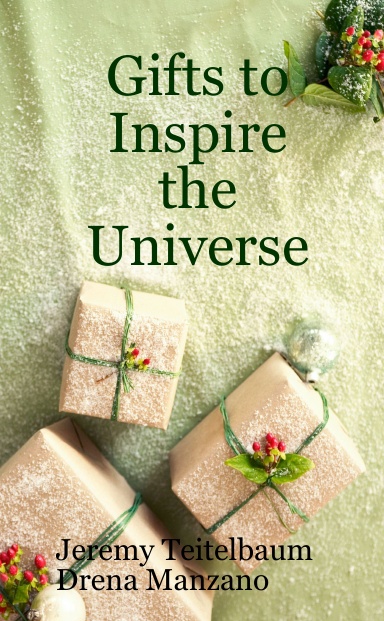 Gifts to Inspire the Universe