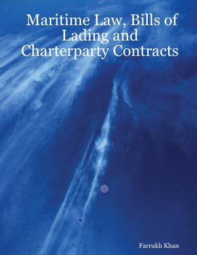 Maritime Law, Bills of Lading and Charterparty Contracts