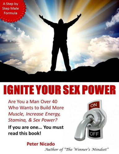 Ignite Your Sex Power Now