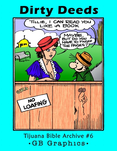 Dirty Deeds Tijuana BIble Archive #6