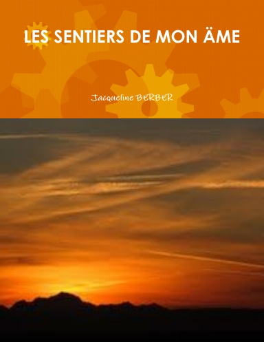 LES SENTIERS DE MON ÄME