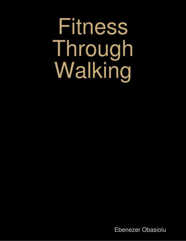 Fitness Through Walking
