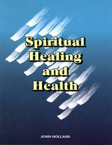 Spiritual Healing and Health