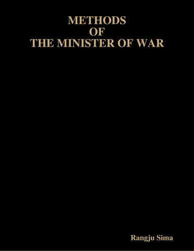 Methods of the Minister of War