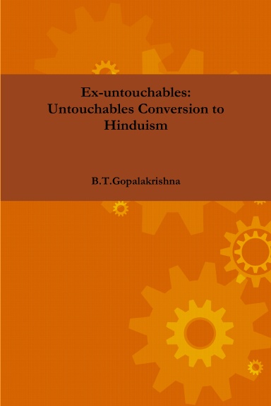 Ex-untouchables: Untouchables Conversion to Hinduism