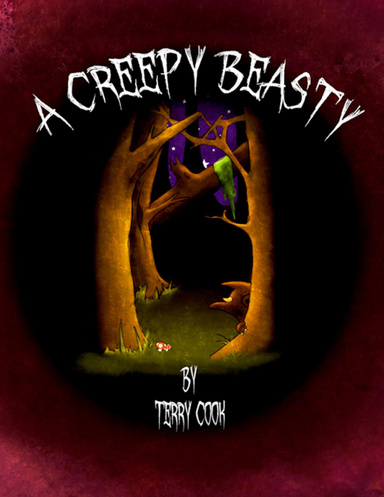 A Creepy Beasty