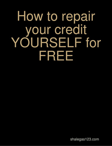 How to repair your credit YOURSELF for FREE