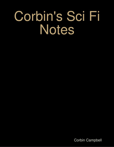 Corbin's Sci Fi Notes