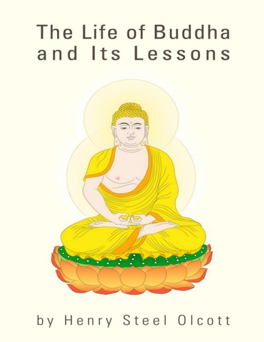 The Life of Buddha and Its Lessons