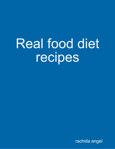 Real food diet recipes