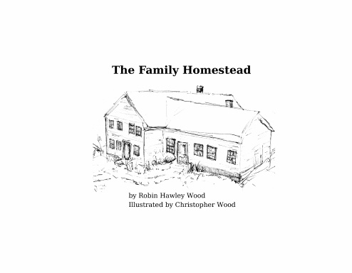 The Family Homestead