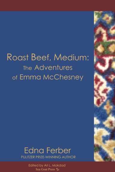 Roast Beef, Medium: The Adventures of Emma McChesney