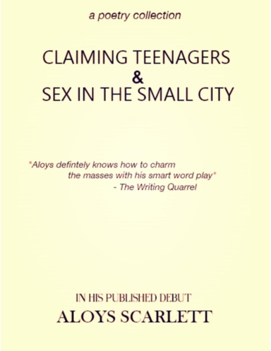 Claiming Teenagers & Sex in the Small City