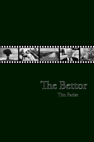 The Bettor