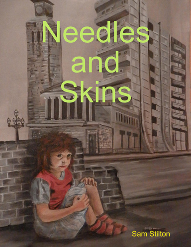 Needles and Skins