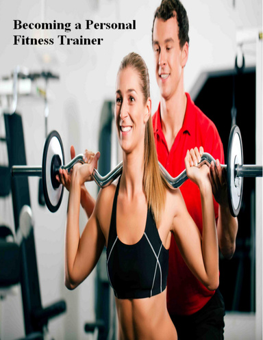 Becoming a Personal Fitness Trainer