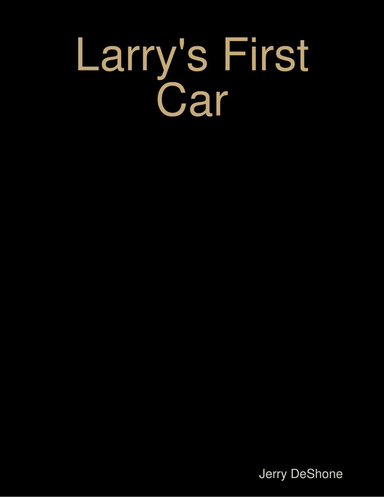 Larry's First Car