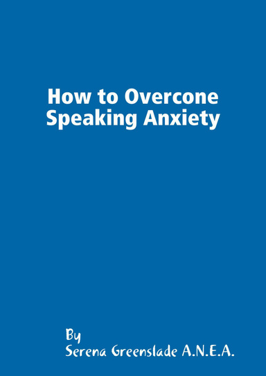 How to Overcone Speaking Anxiety