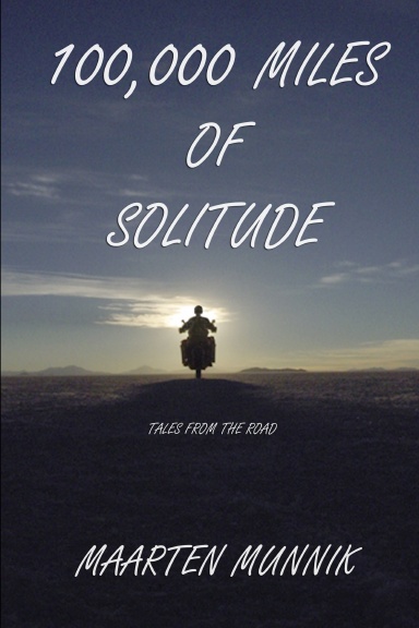 100,000 miles of solitude