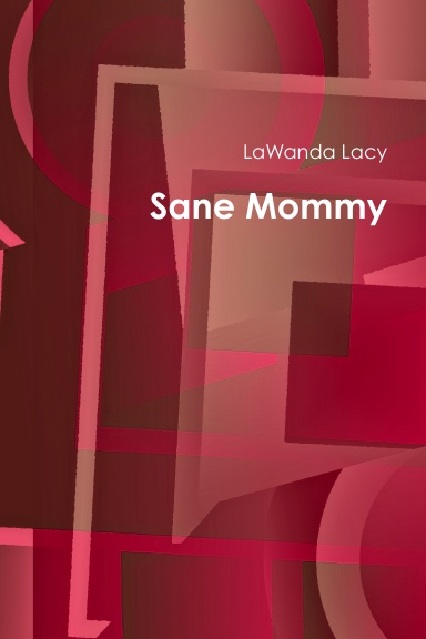 Sane Mommy