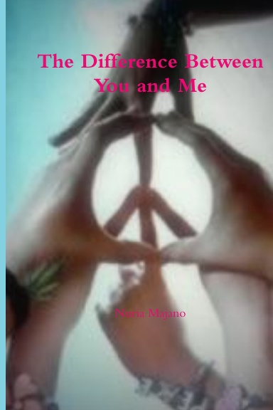 The Difference Between You and Me