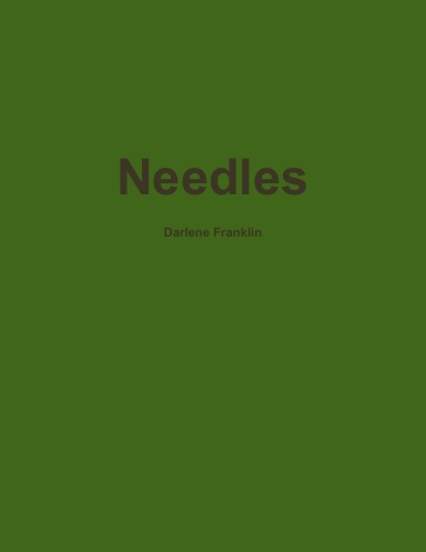 Needles