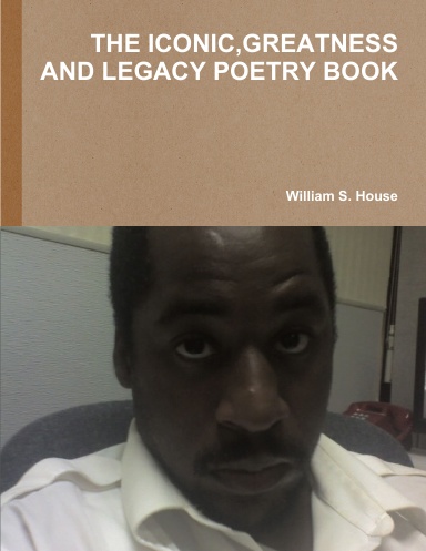 The iconic, greatness and legacy poetry book