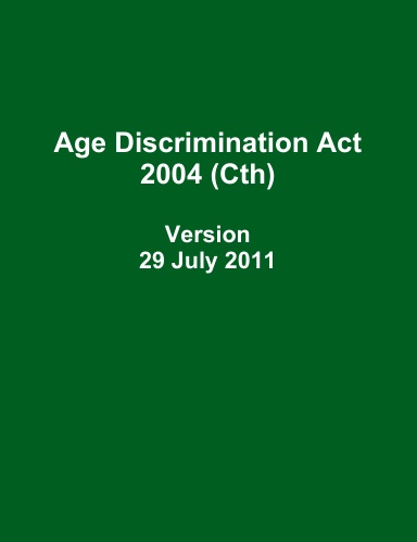 Age Discrimination Act 2004 (Cth)