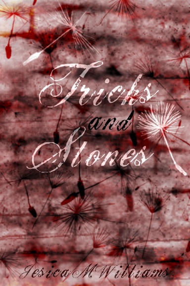 TRICKS and STONES