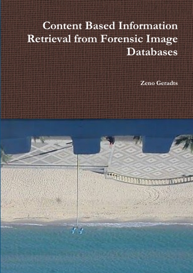 Content Based Information Retrieval from Forensic Image Databases