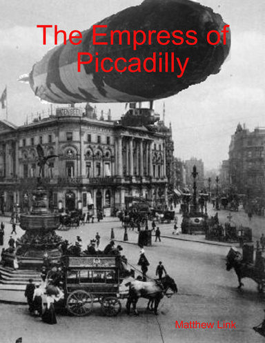 The Empress of Piccadilly