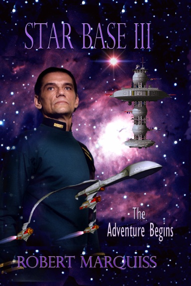 Star Base III  The Adventure Begins