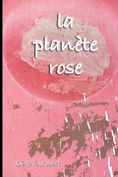 la planète rose