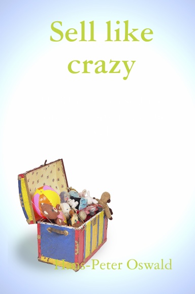 Sell like crazy