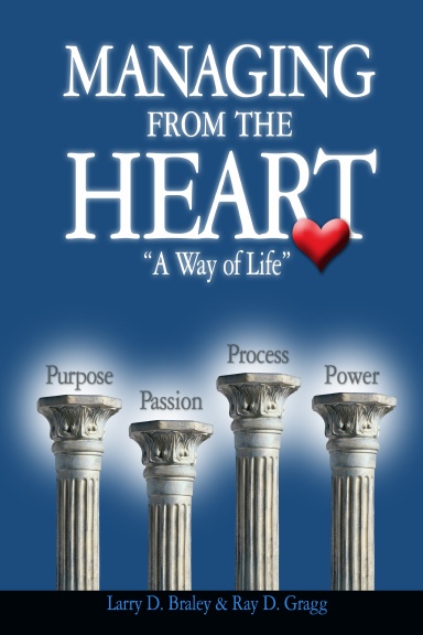 Managing from the Heart - A Way of Life